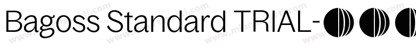 Bagoss Standard TRIAL字体转换